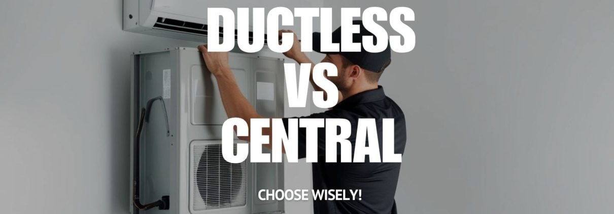 Central vs ductless AC? Learn which system suits your home, budget, and comfort needs. Honest advice from Gravity Heating & Plumbing.