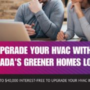 Upgrade HVAC With Canada Green Home Loan - 001