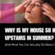 Why Is My House So Hot Upstairs in Summer? (And What You Can Actually Do About It)
