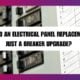 Do I Need an Electrical Panel Replacement or Just a Breaker Upgrade - Electrical Panel Replacement Electric Panel Upgrade - 001